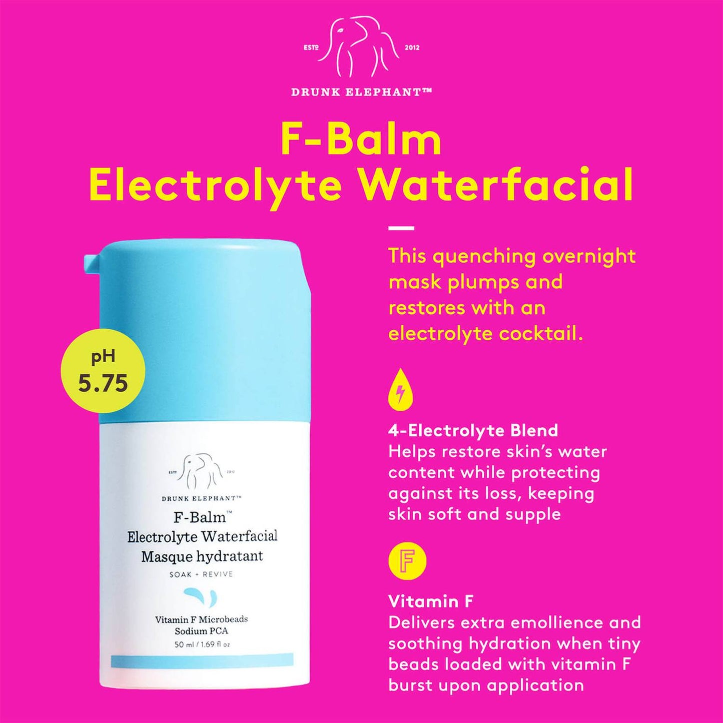 DRUNK ELEPHANT | F-BALM ELECTROLYTE WATERFACIAL