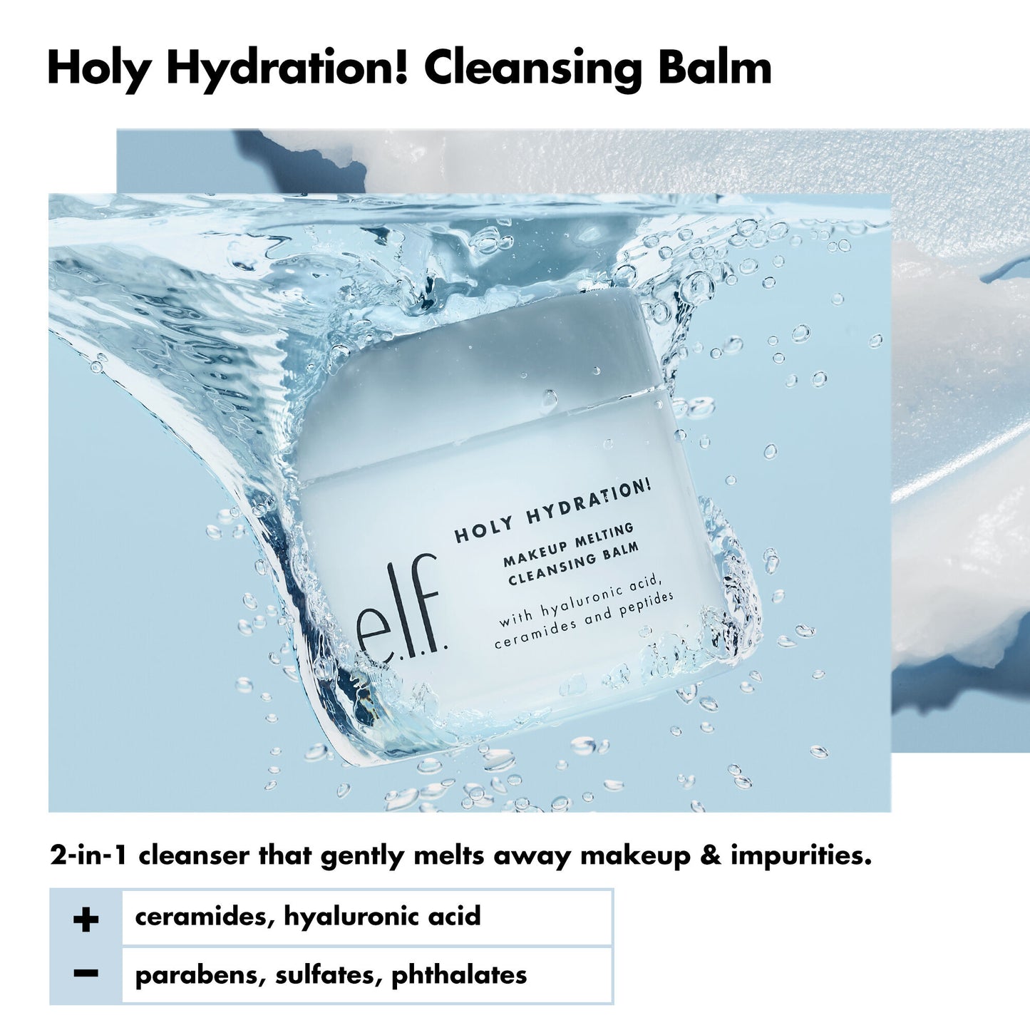 ELF | HOLY HYDRATION! MAKEUP MELTING CLEANSING BALM